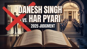 ⚖️ Danesh Singh & Ors. Vs. Har Pyari | Section 47 & Order XXI CPC Explained 🔎 | Execution