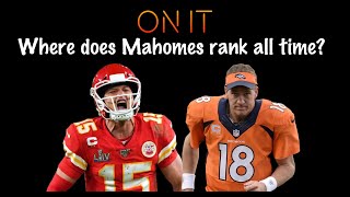 Where Does Patrick Mahomes Rank All Time
