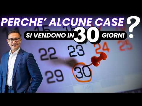 Video Perché Alcune Case si Vendono in 30 giorni e Altre Restano Ferme 6 Mesi?