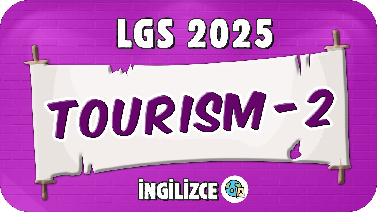Tourism - 2 📚 8. Sınıf İngilizce #2025LGS