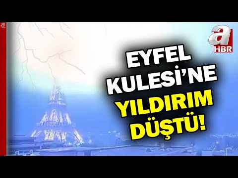 Gece Gündüze Döndü! Eyfel Kulesi'ne Yıldırım Böyle Düştü... #Haber