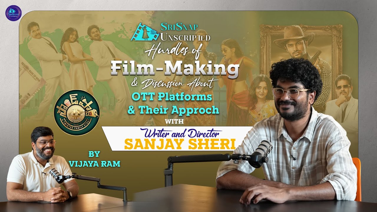 Budget , Casting, Struggles -- SoundParty Director Sanjay Sheri Opens Up 