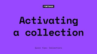 Activating and Deactivating a Collection
