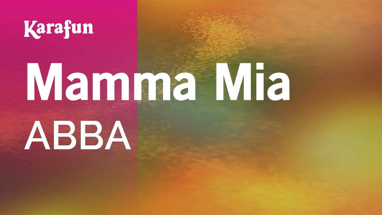 Mamma Mia - ABBA | Karaoke Version | KaraFun - YouTube