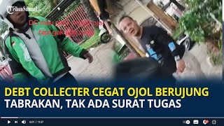 Viral Cekcok Debt Collecter Cegat Ojol Berujung Tabrakan, Tak Kantongi Surat Tugas