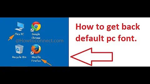 How to restore System/Default fonts in Windows 10 in 2 minutes | Restore system font