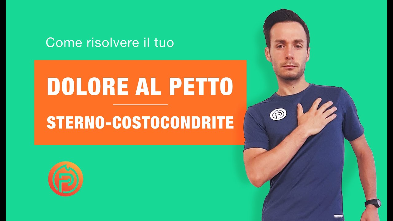 Dolore al petto, costocondrite, dolore sterno-costale (2022)