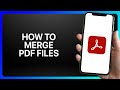 Merge PDFs Easily with Adobe Acrobat Reader
