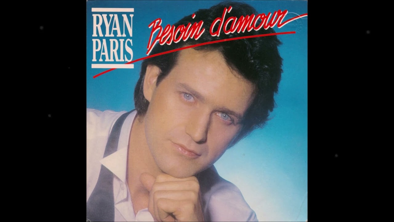 RYAN PARIS Besoin d'amour 12インチレコード Ryan Paris - Besoin D'Amour (Extended Version) - YouTube