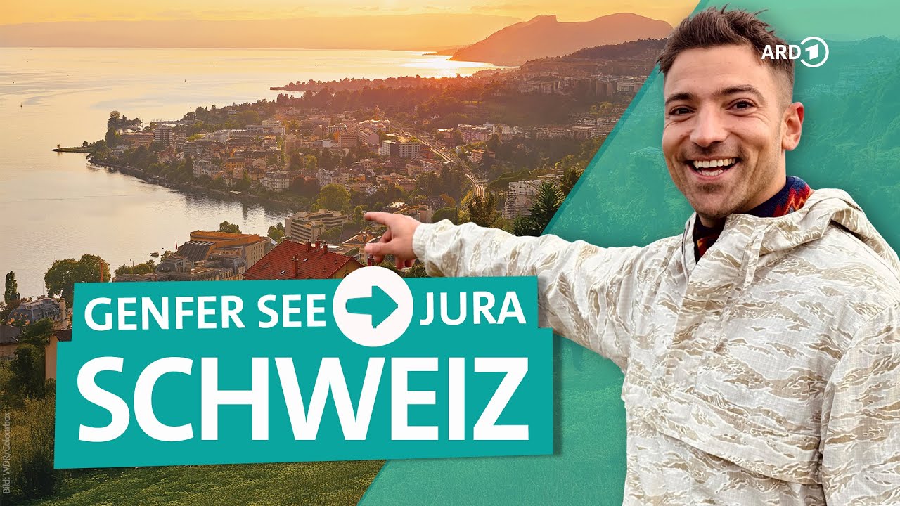 Abseits der Alpen: Die Französische Schweiz zwischen Genfer See und Jura | ARD Reisen