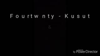 Fourtwnty - Kusut [lirik]