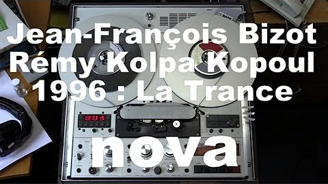 Jean-Franois Bizot - Rmy Kolpa Kopoul Trance 1996