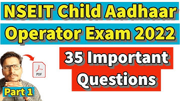 NSEIT Child Aadhaar Operator Exam Preparation | 35 Important Questions | #CELC Operator Exam