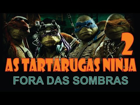 As Tartarugas Ninja: Fora Das Sombras