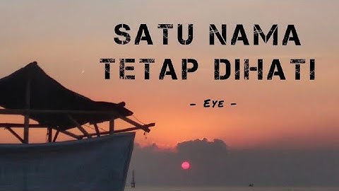 SATU NAMA TETAP DI HATI - EYE (Lirik) | Cover Elma Bening Music #cover #lagumalaysia #liriklagu #eye