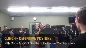 Clinch – Defensive Posture with Chris Aboy