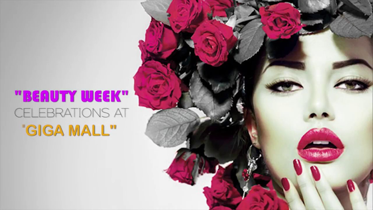 Beauty Week at Giga Mall | World Trade Center Islamabad