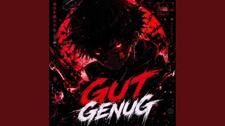 GUT GENUG (Slowed) - Hanst