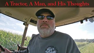 A Tractor, A Man, and His Thoughts