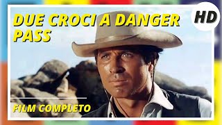 Due croci a Danger Pass