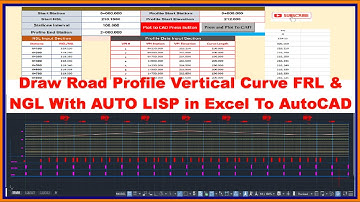 Draw Road Profile Vertical Curve FRL & NGL With AUTO LISP in Excel To AutoCAD