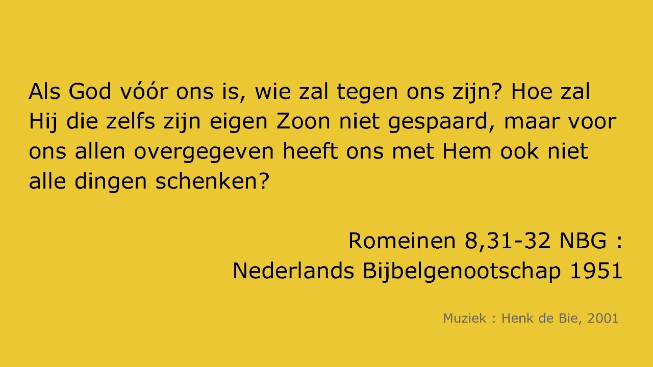 Romeinen 8,31-32 Als God voor ons is HDB 102 NBG - YouTube