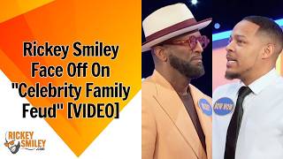 Rickey Smiley Face Off On Celebrity Family Feud