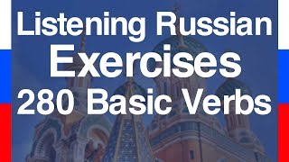 Russian Listening Exercises 280 Basic Verbs