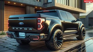 NEW 2025 Ford Ranger Raptor Pickup Unveiled : 