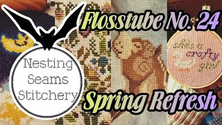Flosstube #24 - Spring Refresh: What I've been Stitching While I've Been Gone