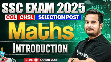 SSC Maths Class 2025 | SSC Maths Introduction Class | SSC CGL, CHSL, MTS, Steno Maths by Shubham Sir