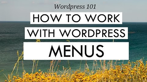 How to use Wordpress.org menus