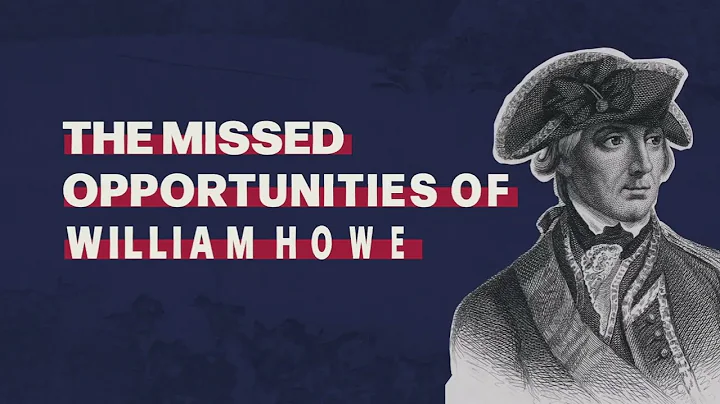 The Missed Opportunities of William Howe