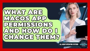 What Are macOS App Permissions And How Do I Change Them? - All About Operating Systems