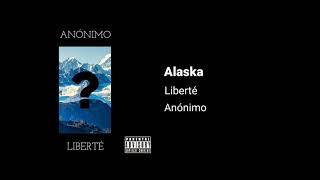 Video thumbnail of "Liberté MX - Alaska (Audio)"