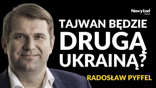 Pekin vs Tajwan. Wielkie manewry to chińska kara dla tajwańskich separatystów? Radosław Pyffel