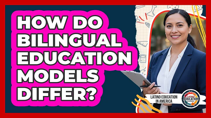 How Do Bilingual Education Models Differ?