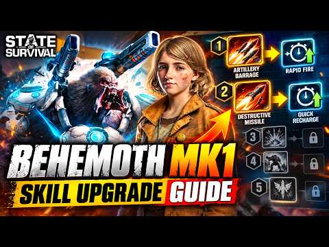 BEHEMOTH MK1 Skill Upgrade Guide: BEST Upgrade Path for F2P Players! | State of Survival