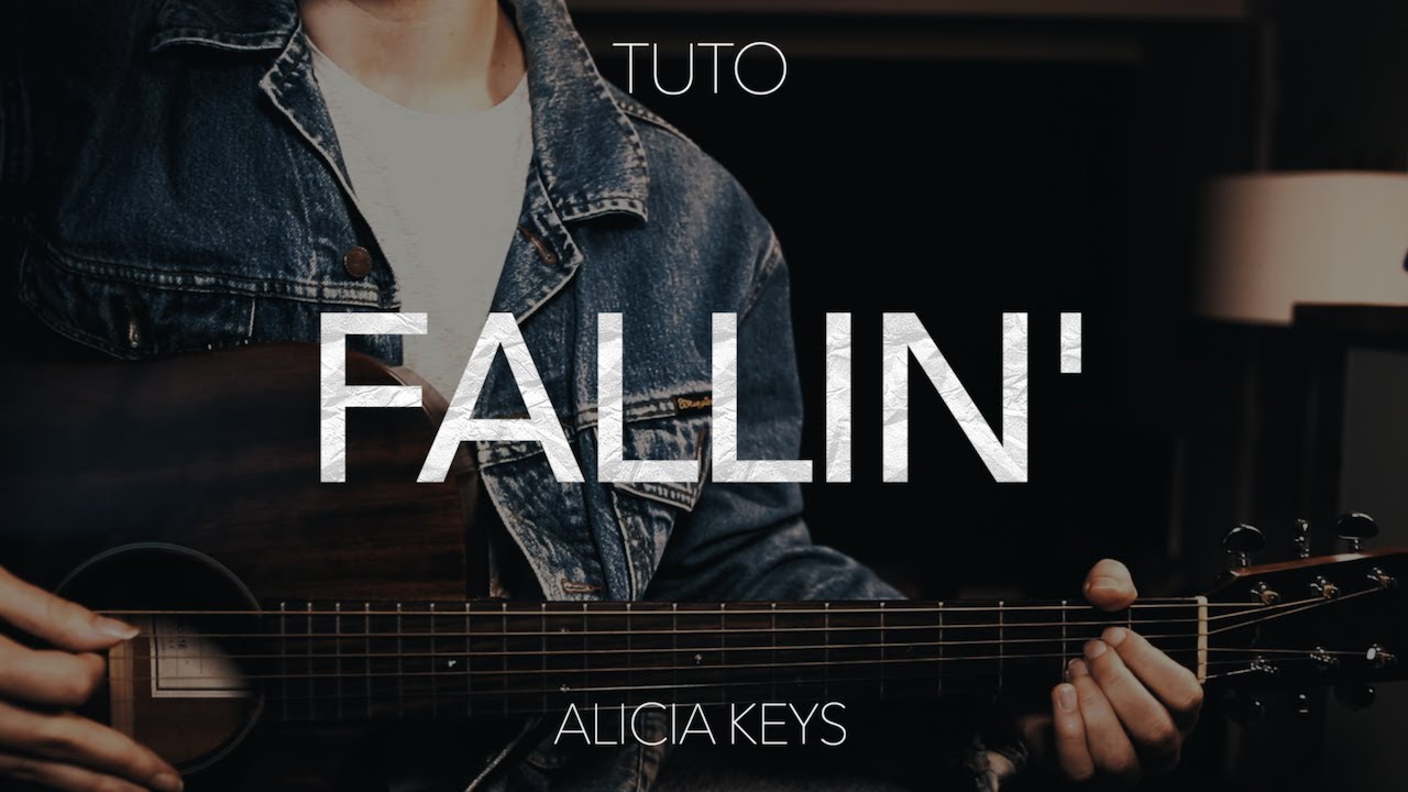 TUTO GUITARE Fallin' Alicia Keys (2 accords) YouTube