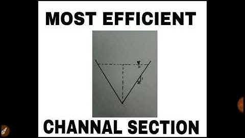 Most Efficient TRIANGULAR CHANNEL SECTION