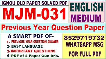 MJM 031 Previous Year Question Paper Solved in English || mjm 031 important questions with answers