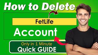 How to delete FetLife Account Cancel FetLife Account Close FetLife Profile