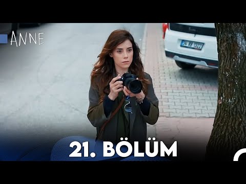 Anne 21. Bölüm HD