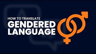 How to Translate Gendered Language