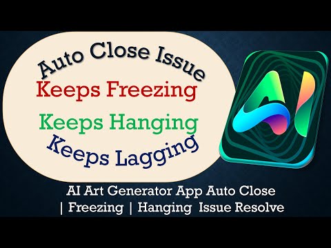 How to Solve AI Art Generator App Auto Close | Keeps Freezing | Not Responding Issue Solve
