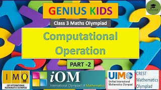 Computational Operation part-2 :Grade 3 (Addition/Subtraction/Multiplication/Division)#mathsolympiad