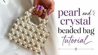 Pearl & Crystal Beaded Bag Tutorial Part 2 ✨ | Step-by-Step Bag Making