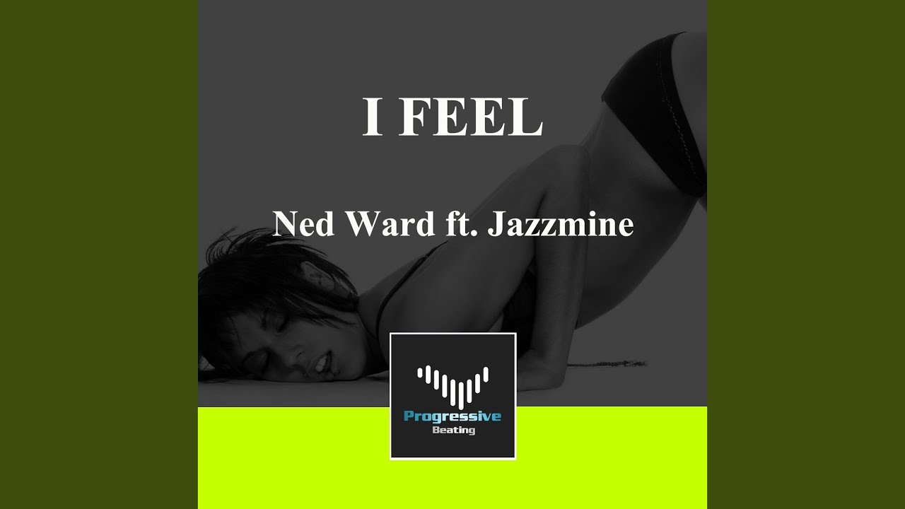 I Feel (Original Mix)
