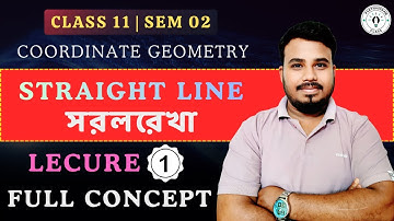 Straight Line (সরলরেখা) || Lecture - 1 || Class 11 Semester 2 || #parthasgramclass #class11maths