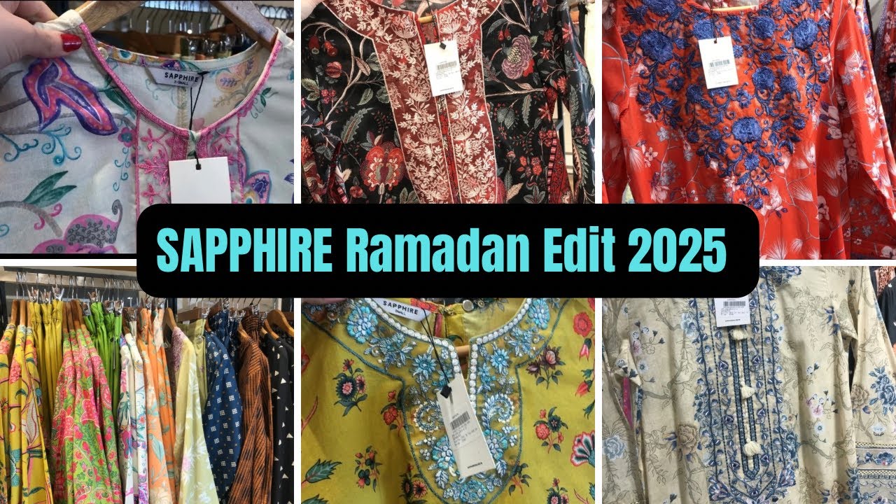Sapphire Ramadan Edit Latest Lawn Collection | March 2025